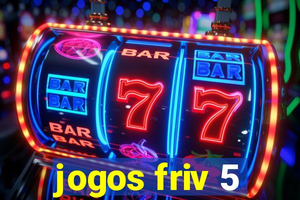 jogos friv 5